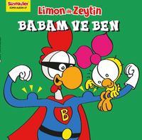 Sizinkiler-Limon ile Zeytin  / Babam ve Ben