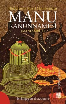 Hinduizm’in Kutsal Metinlerinde Manu Kanunnamesi (Manusmriti) - Emine Erdoğan