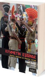 Kıyametin Eşiğinde & ABD, Hindistan ve Pakistan Sarmalı