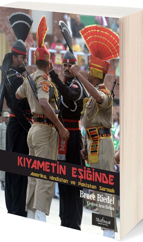 Kıyametin Eşiğinde & ABD, Hindistan ve Pakistan Sarmalı