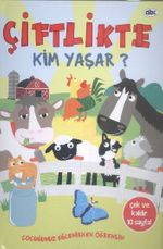 Çiftlikte Kim Yaşar?