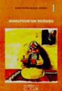 Nohutcuk'un Doğuşu