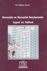 Hırsızlık ve Hırsızlık Suçlarında İspat ve Sübut
