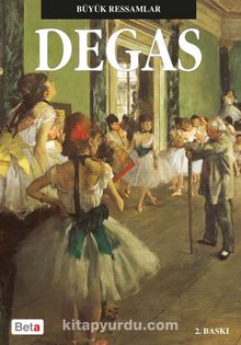 Degas / Büyük Ressamlar - Kolektif