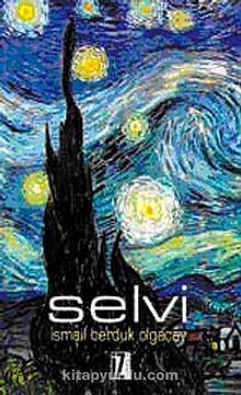 Selvi - İsmail Berduk Olgaçay