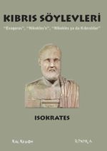 Kıbrıs Söylevleri & “Evagoras”, “Nikokles'e”, “Nikokles ya da Kıbrıslılar”