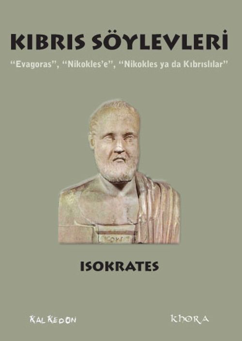 Kıbrıs Söylevleri & “Evagoras”, “Nikokles'e”, “Nikokles ya da Kıbrıslılar”