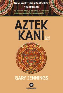Aztek Kanı (2. Kitap)