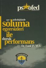 Spor Psikolojisinde Soluma Egzersizleri ile Doruk Performans