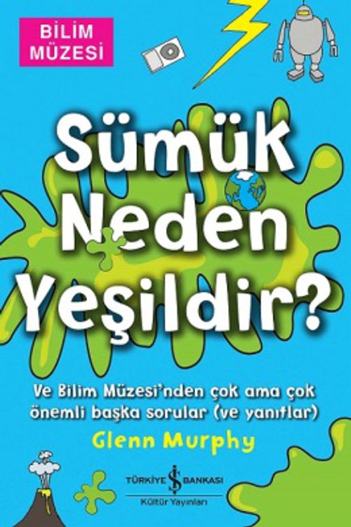 Sümük Neden Yeşildir?