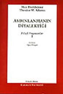 Aydınlanmanın Diyalektiği-1