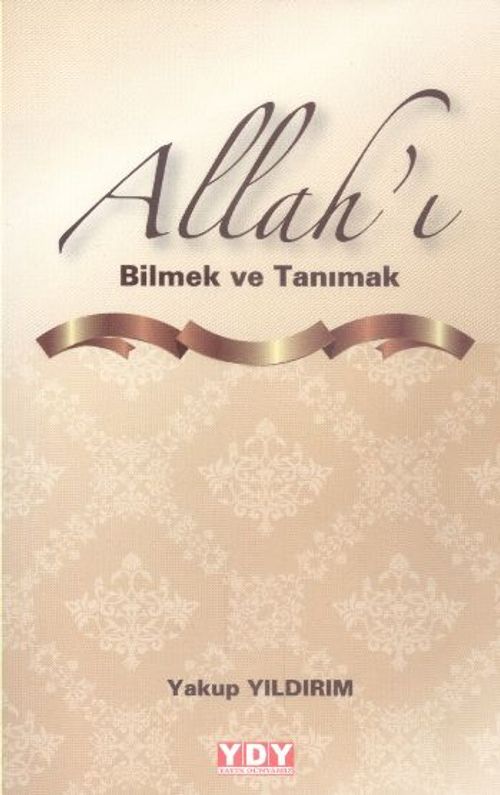 Allah'ı Bilmek ve Tanımak