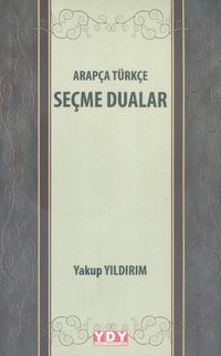 Arapça-Türkçe Seçme Dualar