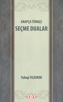 Arapça-Türkçe Seçme Dualar