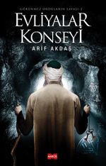 Evliyalar Konseyi / Görünmez Orduların Savaşı 2