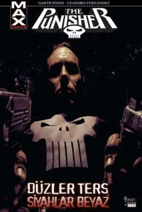 The Punisher Max Cilt:4 Düzler Ters Siyahlar Beyaz