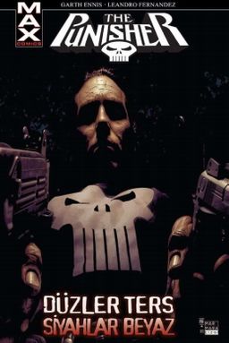 The Punisher Max Cilt:4 Düzler Ters Siyahlar Beyaz
