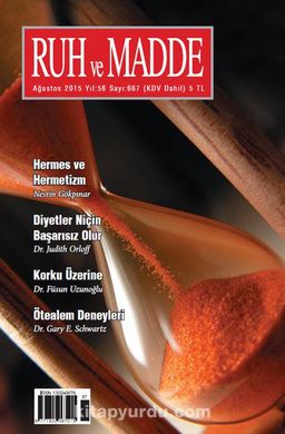 Ruh ve Madde Dergisi Ağustos 2015 Yıl:56 Sayı:667