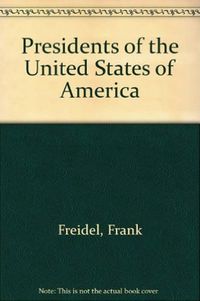 Presidents of the United States of America