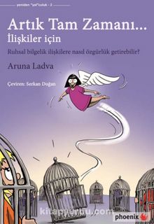 Artık Tam Zamanı - Aruna Ladva