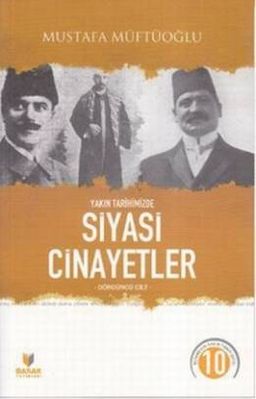 Yakın Tarihimizde Siyasi Cinayetler (4 Cilt Takım)