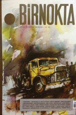 Bir Nokta / Aylık Edebiyat Dergisi / Yıl:15 Ağustos 2015 Sayı:163
