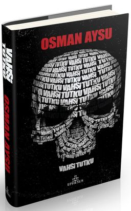 Vahşi Tutku (Ciltli)