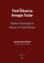 Yücel Özkaya'ya Armağan Yazılar 