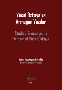 Yücel Özkaya'ya Armağan Yazılar 