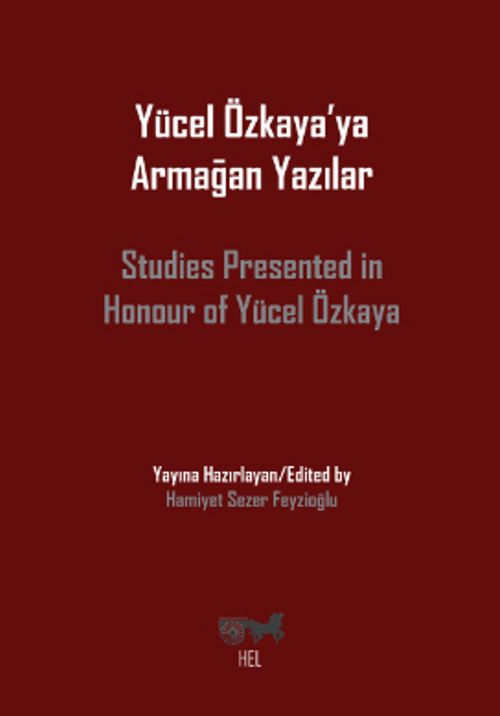 Yücel Özkaya'ya Armağan Yazılar 