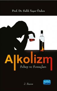 Alkolizm & Sebeb ve Sonuçları