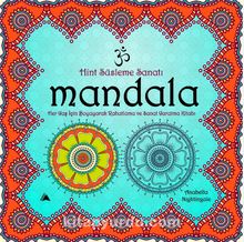 Mandala - Hint Süsleme Sanatı 