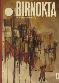 Bir Nokta / Aylık Edebiyat Dergisi / Yıl:15 Temmuz 2015 Sayı:162
