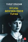 Sylvia: Ben'den &Ouml;nce Tufan