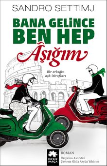 Bana Gelince Ben Hep Aşığım