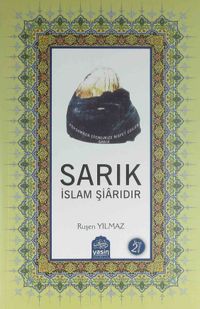 Sarık İslam Şiarıdır