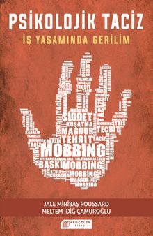 Psikolojik Taciz & İş Yaşamında Gerilim