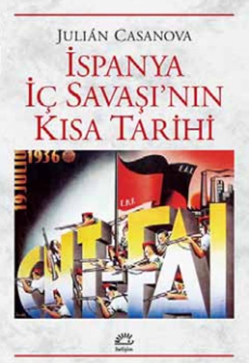 İspanya İç Savaşı'nın Kısa Tarihi