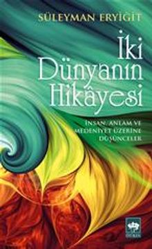 İki Dünyanın Hikayesi