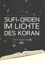 Sufi-Orden ım Lichte Des Koran