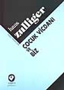 Çocuk Vicdanı Ve Biz