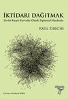 İktidarı Dağıtmak & Devlet Karşıtı Kuvvetler Olarak Toplumsal Hareketler
