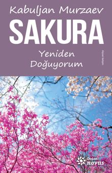 Sakura & Yeniden Doğuyorum