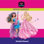 Barbie PRenses ve Rock Star - Dostluk Konseri