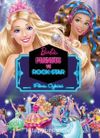 Barbie Prenses ve Rock Star - Filmin Öyküsü