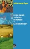 Resim Sanatı Tarihinde Devrimler ve Karşıdevrimler