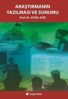 Araştırmanın Yazılması ve Sunumu