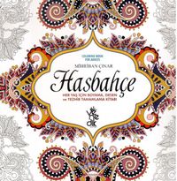 Hasbahçe & Her Yaş İçin Boyama Desen ve Tezhib Tamamlama Kitabı