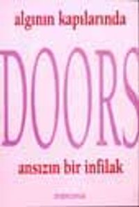 Algının Kapılaında Doors Ansızın Bir İnfilak