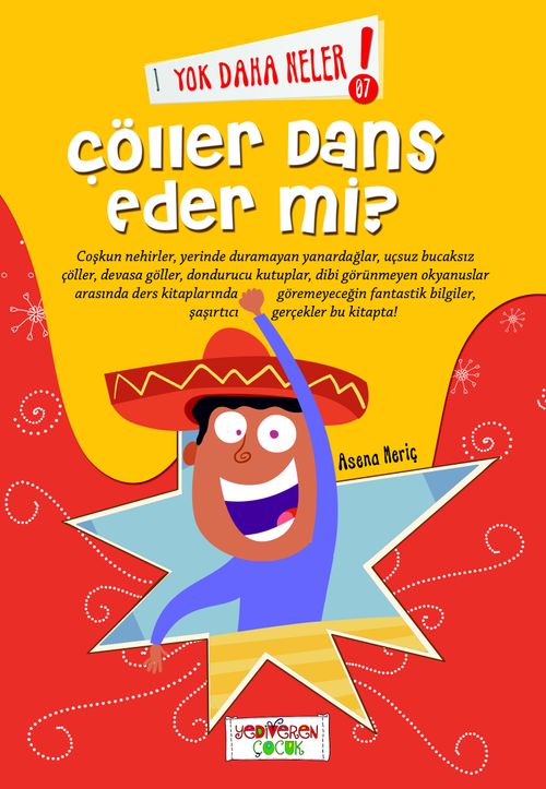 Yok Daha Neler! Çöller Dans Eder Mi? 